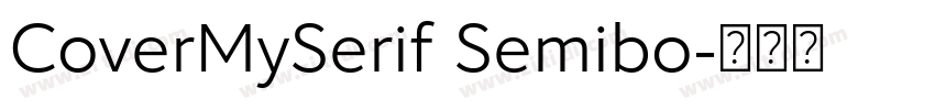CoverMySerif Semibo字体转换 CoverMySerif Semibo字体转换